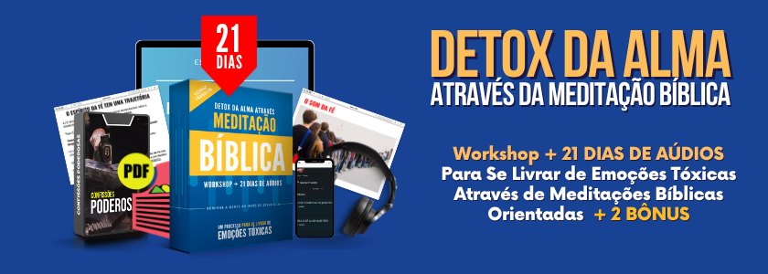 Detox da Alma — meditação bíblica